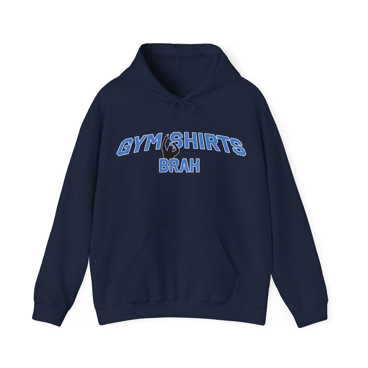 'GymShirtsBrah' Hoodie